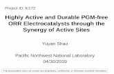 Highly Active and Durable PGM-free ORR Electrocatalysts ... · Project ID: fc172 . Highly Active and Durable PGM-free ORR Electrocatalysts through the Synergy of Active Sites . Yuyan