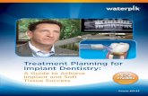 Treatment Planning for Implant Dentistry · 2016-01-29 · Treatment Planning for Implant Dentistry: A Guide to Achieve Implant and Soft Tissue Success Earn 3 CE credits This course