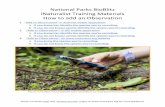 National Parks BioBlitz iNaturalist Training Materials How ......National Parks BioBlitz iNaturalist Training Materials How to add an Observation 1. “Add an Observation” in Android