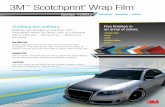 3M Scotchprint Wrap Film...Product Bulletin 1080, Release N, February 2014 - 3 1. Product Description A. Product Features Dual cast vinyl film in an array of colors Five distinctive-looking