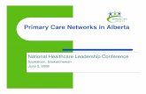 National Healthcare Leadership Conference Presentation.pdf · Presentation 1. Overview of Primary Care Initiative Betty Jeffers 2. ... physicians to form a Primary Care Network (PCN)