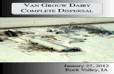 January 27, 2012dairyagendatoday.s3.amazonaws.com/public/54000/54000.pdf · January 27, 2012 Rock Valley, IA Van Grouw Dairy Complete Dispersal. Welcome... Van Grouw Dairy Complete