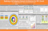 Realizing a Self-Adaptive Network Architecture for HPC Cloudssc16.supercomputing.org/sc-archive/doctoral...Clouds offer significant advantages over traditional cluster computing architectures