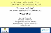 Inside China: Understanding China’s Current and Future ...€¦ · Automotive Futures Current Research Programs • Powertrains • 2016-2017 Powertrain Strategies for the 21 st