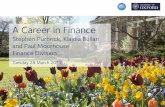 A Career in Finance - University of Oxford · A Career in Finance Stephen Purbrick, Klajdia Bullari and Paul Moorhouse Finance Division Tuesday 28 March 2017. Mission To provide sound