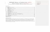 WFDF Ultimate Rules 2013 - Final - Frisbeesport-Verband€¦ · WFDF Rules of Ultimate 2013 Official Version effective 2013-01-01 Produced by the WFDF Ultimate Rules Committee ...