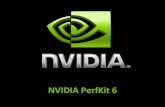 NVIDIA PerfKit 6 · Other Performance Tools? It works in real-time on your application. Other tools require out of context, offline analysis. PerfHUD allows you to debug and tune