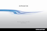 CP2215 - Christie Digital · CP2215 Quick Start Guide 1 020-101295-02 Rev. 1 (04-2015) Installation and Setup This manual is intended for professionally trained operators of Christie