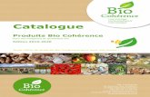 Catalogue - Bio Cohérence · 2019-11-06 · Grossiste Ydil, PLB, LRBio Plateforme Solébio Coordonnées Mickaël Bertrand 3072 chemin Roumieux, La Crau 13160 Châteaurenard 07 82