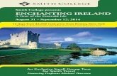 Smith College presents ENCHANTING IRELANDalumnae.smith.edu/cms/wp-content/uploads/2014/01/Ireland... · 2014-09-11 · SMITH TRAVEL RESERVATION FORM: ENCHANTING IRELAND Enclosed is