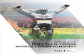 BID GUIDE UCI CYCLO-CROSS WORLD CHAMPIONSHIPS · many countries including Great Britain, Italy, Japan, the Czech Republic, Germany, Switzerland, the USA, Canada and Australia. Each