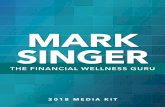 MARK SINGER - Financial Literacy Toolbox · Mark Singer, CFP®, is recognized as a thought leader in the world of financial wellness. He has written several books, and the latest,