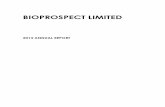 2013 ANNUAL REPORT - Medibio · This annual report covers BioProspect Limited as a group comprising BioProspect Limited ... MCom, FFin, CPA, MAICD, ACIS/ACSA. Experience: Mr Willesee