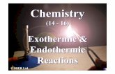 12.5 Exothermic & Endothermic Reactions - Do Chemistrydochemistry.weebly.com/uploads/2/3/7/3/23730518/12.5... · 2020-03-19 · Exothermic reactions give out energy to their surroundings,