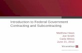 Introduction to Federal Government Contracting and ......Professional, administrative and management support services, $64.1 billion 2. Research and development, $57.8 billion 3. Construction