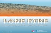 Lake eyre - Amazon Web Services.… · wildflowers and the surreal images of Lake Eyre as water streams to the lowest point in the continent. It’s a story told through the eyes