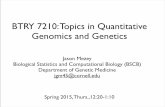 BTRY 7210: Topics in Quantitative Genomics and …mezeylab.cb.bscb.cornell.edu/labmembers/documents/QGJC15...most basic types of genome-wide data: genotype and gene expression •