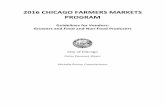 2016 Chicago Farmers Markets Program Rules and Regulations · The Markets strive to offer the freshest, locally grown or raised vegetables, fruits, meats, poultry, eggs and dairy.
