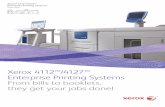 Xerox 4112™/4127™ · The 4112/4127 EPS keeps your jobs moving, enabling you to meet your tightest deadlines and accommodate higher volumes. • High-speed print engines deliver