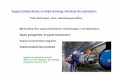 Superconductivity in High-Energy Particle Accelerators · Superconductivity in High-Energy Particle Accelerators Peter Schmüser, Univ. Hamburg and DESY Motivation for superconductor