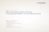 Business White Paper Business Services: Hosted …...PSTN / Telephony Service Provider Voice Network Business White Paper | Business Services: Hosted PBX And Beyond 4 Need both reliable