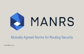 Mutually Agreed Norms for Routing Security · PeeringDB This module helps you understand the databases and repositories MANRS participants should use to document routing policy and
