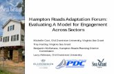 Hampton Roads Adaptation Forum: Evaluating A Model for ... · done through VMASC to assess the public's knowledge of sea level rise and recurrent flooding and their adaptation strategies.
