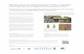 Maintenance of extensive green roofs in Sweden · Green roofs are a way to renature urban areas and to include valua-ble ecosystem functions even in dense urban areas. Green roofs