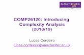 COMP26120: Introducing Complexity Analysis (2018/19)syllabus.cs.manchester.ac.uk/ugt/2018/COMP26120/2018slides/lecture5.pdfIntroducing Complexity Analysis • Textbook: § Algorithm