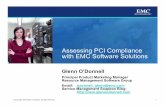 Assessing PCI Compliance with EMC Software Solutions · EMC supplies a PCI compliance templates that can be modified for individual needs. The library of supplied templates and policies