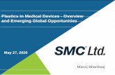 Plastics in Medical Devices - Overview and …surgical tools (knives, scalpels), tongue depressors, thermometers, urine collection bottles and bags, dental instruments, inhalers Moderate