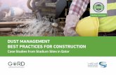 Dust Management Best Practices for Construction · 1 day ago · DUST MANAGEMENT BEST PRACTICES FOR CONSTRUCTION Case Studies from Stadium Sites in Qatar 3 FOREWORD Stadiums are the