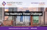 The Healthcare Threat Challenge€¦ · • Adult Friend Finder (Oct 2016) –20 years of data from six databases compromised • eBay (May 2014) –145M users impacted • Heartland