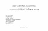 2009 Community Review of the NCEP Climate Prediction Centerconsidered in isolation. Additional findings and recommendations are in the body of the report. Mission and Vision CPC’s