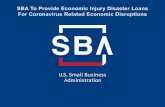 SBA’s Disaster Declaration Makes Loans...2020/03/14  · The U.S. Small Business Administration (SBA) is offering designated states and territories low-interest federal disaster