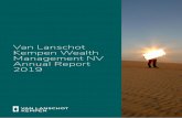 Van Lanschot Kempen Wealth Management NV Annual Report · wealth creation, we believe that wealth management cannot be the preserve of a few but is a necessity for all. This view
