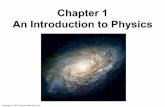 Chapter 1 An Introduction to Physics - St. Monica Academy€¦ · Copyright © 2010 Pearson Education, Inc. Homework p. 16 Multiple Choice (all odd problems) Author: Joseph Freymann