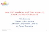 New SSD Interfaces and Their Impact on SSD Controller Architecture · 2015-03-19 · New SSD Interfaces and Their Impact on SSD Controller Architecture . Tim Canepa . Director of