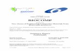 BIOCOMP - CORDIS · 2019-12-16 · The Integrated Project for SMEs Biocomp aimed at new high quality bio-based composite materials to ... e.g. furan resin, phenolic resins, plant