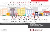 TAX CUTS -  · TAX CUTS HELP BUILDING OWNERS FIND SAVINGS PAGE 12. ... FEATURE The Case for a Cost Segregation Strategy Real estate investors should talk with a qualified tax adviser
