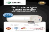 Built stronger. Lasts longer. - AO Smith India€¦ · Built stronger. Lasts longer. Next generation water heater. * As compared to a regular 2 kW Water Heater EXPRESS HEAT is only
