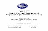Data Use and Reciprocal Support Agreement (DURSA)...DRAFT Data Use and Reciprocal Support Agreement (DURSA) Developed by: NHIN Cooperative DURSA Workgroup January 23, 2009 Steven D.