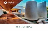 MENU SPA - Chablé Hotels...three Chablé Spa Journeys, each of which has a different energy and aesthetic outcome depending on the feelings and life stage of each of our guests. We