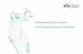 Conveyancing Quality Scheme Core Practice Management … · • This document provides specific guidance on the Core Practice Management Standards (CPMS) of the Conveyancing Quality