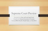 Supreme Court Midterm...Supreme Court Preview Presented by the State and Local Legal CenterHosted by the National Association of CountiesFeaturing Misha Tseytlin, Deepak Gupta, and