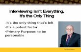 Interviewing Isn’t Everything, It’s the Only Thing · The Virtual Advisor 2. Overview Interview Questions and Answers Interview is a 2-way street You are invested in getting an