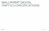 WALLPAPER DIGITAL TRIPTYCH SPECIFICATIONS...WALLPAPER* TRIPTYCH OVERVIEW EMAIL ALL CREATIVES TO: Digital Project Manager Ella Levy Tel: 44.20 3148 7751 ella_levy@wallpaper.com Triptych