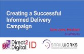 Creating a Successful Informed Delivery Campaign · Informed Visibility . Introduces some important new concepts: •New “Scan Events” •Logical events •Assumed events •Unique