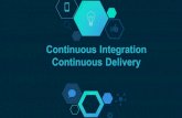 Continuous Integration Continuous Delivery Haluk Avci · Continuous Delivery ile Gelisirn Gösteren Organizasyonel Süreçler Yukaridaki 4 disiplini basarlll bir sekilde kurgulayan