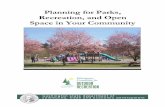 Planning for Parks, Recreation, and Open Space in Your Com… · communities that has tremendous implications for parks, recreation, and open space planning. The GMA promotes wise